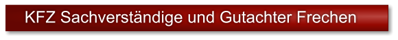 KFZ Sachverst�ndige und Gutachter Frechen
