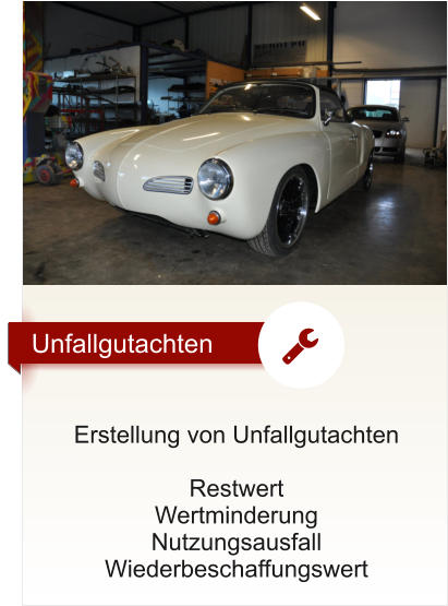 Unfallgutachten     Erstellung von Unfallgutachten  Restwert Wertminderung Nutzungsausfall Wiederbeschaffungswert    